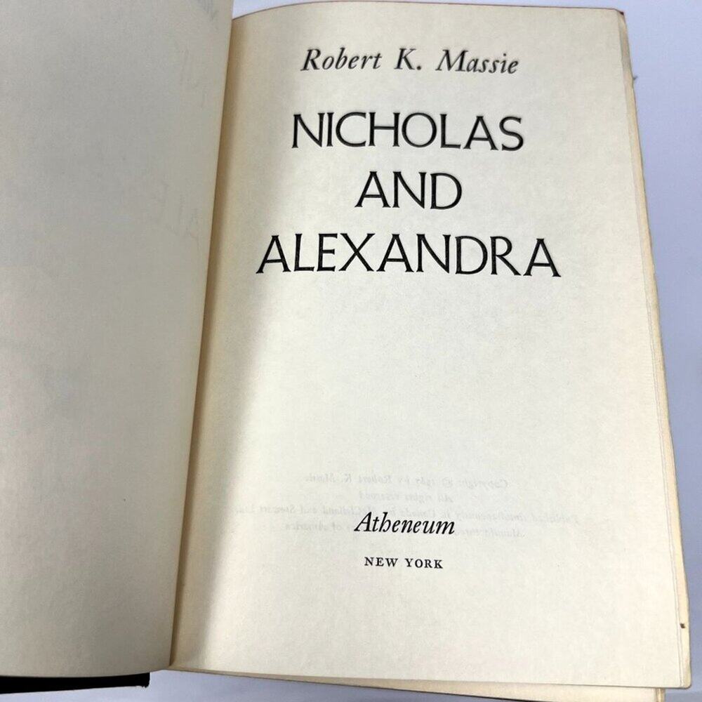 VTG Book Robert K. Massie Nicholas Alexandra Atheneum 1967 McClelland Steward
